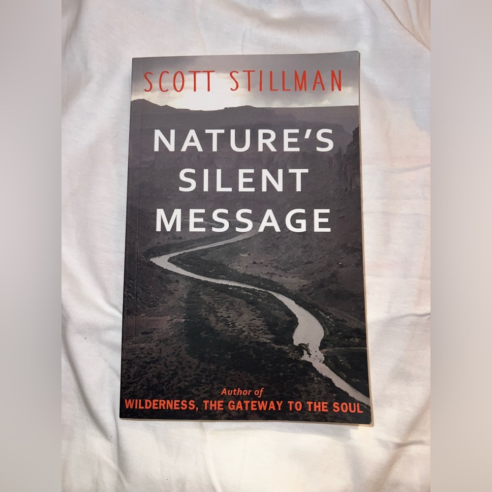 Scott Stillman book: "Nature's Silent Message" - New Condition!!